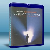 George Michael - Live In London 喬治 邁克爾 倫敦現場（藍光影片25G） 