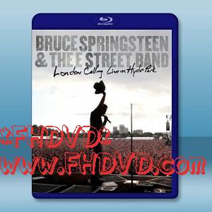 布魯斯史普林斯汀+E大街樂隊 倫敦海德公園演唱會  Bruce Springsteen & The E Street Band - London Calling - Live In Hyde Park-（藍光影片25G）