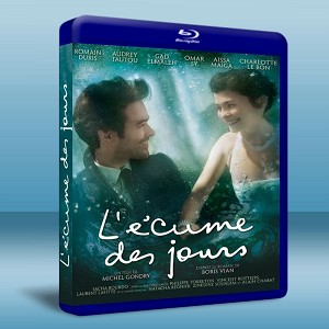 泡沫人生 /歲月的泡沫 Mood Indigo/L'Écume des jours -（藍光影片25G） 