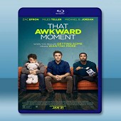 約會進行時 That Awkward Moment (2013)-（藍光影片25G）