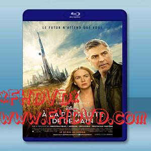 明日世界 /未來樂園 / 未來世界 Tomorrowland (2015) -（藍光影片25G）