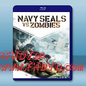 海豹突擊隊大戰僵屍 Navy Seals vs. Zombies (2015) -（藍光影片25G）