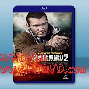 死囚大逃殺2 /火線禁區2 The Condemned 2 (2015)   -（藍光影片25G）