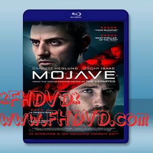 莫哈維沙漠 Mojave (2015) -（藍光影片25G）