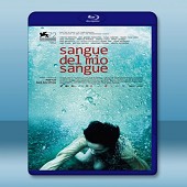 吾血之血 Sangue del mio sangue (2015)-（藍光影片25G）