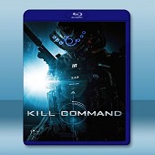 殺戮指令 /殺戮命令 / 殺死指揮官 Kill Command (2016) -（藍光影片25G）