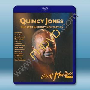  Quincy Jones: The 75th Birthday Celebration - Live at Montreux [2008] 藍光25G