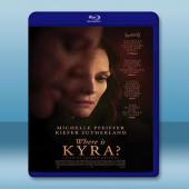  凱拉在哪裡？ Where is Kyra? (2017) 藍光25G