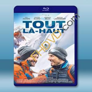 極限登峰 To The Top/Tout La-Haut (2017) 藍光25G