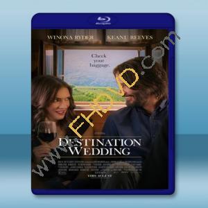  婚禮冤家 Destination Wedding (2018) 藍光25G