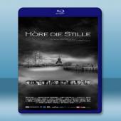  聽見寂靜 Here the Silence/Höre die Stille (2016) 藍光25G