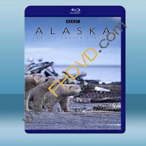  阿拉斯加：地球上的冰凍王國 Alaska: Earth's Frozen Kingdom 【2015】 藍光25G