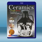 陶瓷：一個「精美」的故事 Ceramics: A Fra...