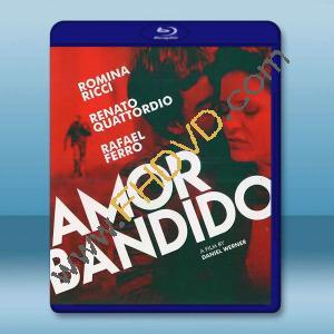  強盜之愛 Amor bandido(2021)藍光25G