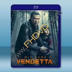  以復仇為名 Il mio nome è vendetta(2022)藍光25G