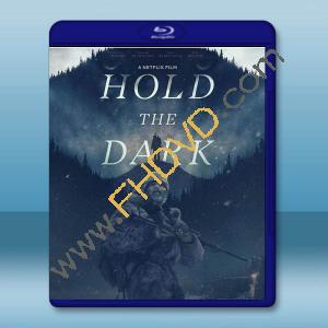  暗夜之狼/黑暗殺機 Hold the Dark(2018)藍光25G