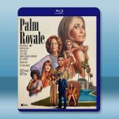 皇家棕櫚 Palm Royale(2024)藍光25G ...