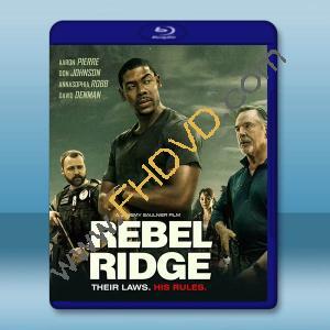 逆嶺/叛軍嶺 Rebel Ridge(2024)藍光25G		 