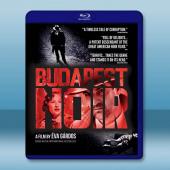 黑色布達佩斯 Budapest Noir(2017)藍光25G		 