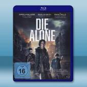 喪屍末世路/獨自赴死 Die Alone (2024)藍光25G		 
