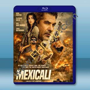邊境狂怒 Mexicali (2026)藍光25G		 