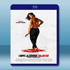 我唾棄你的墳墓：似曾相識/我唾棄你的墳墓4 I Spit on Your Grave: Deja Vu [2019] 藍光25G