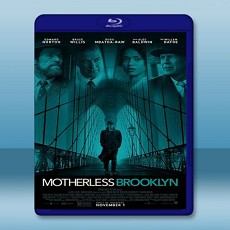 布魯克林孤兒 Motherless Brooklyn 【2019】 藍光25G