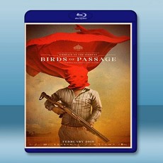 毒梟幻影 Birds of Passage (2018) 藍光25G