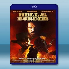 地獄神警 Hell On The Border 【2019】 藍光25G