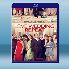 婚禮幾樣情 Love. Wedding. Repeat (2020) 藍光25G