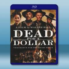 一元換命 Dead for A Dollar (2022) 藍光25G