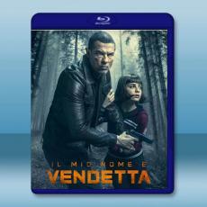 以復仇為名 Il mio nome è vendetta(2022)藍光25G