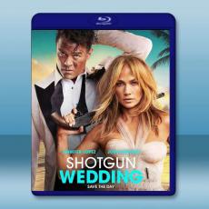 劫婚大作戰/閃婚 Shotgun Wedding (2022)藍光25G