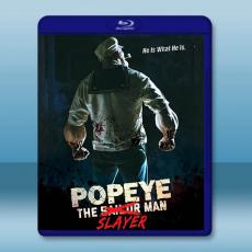 大力水手：血腥菠菜 Popeye the Slayer Man (2025)藍光25G